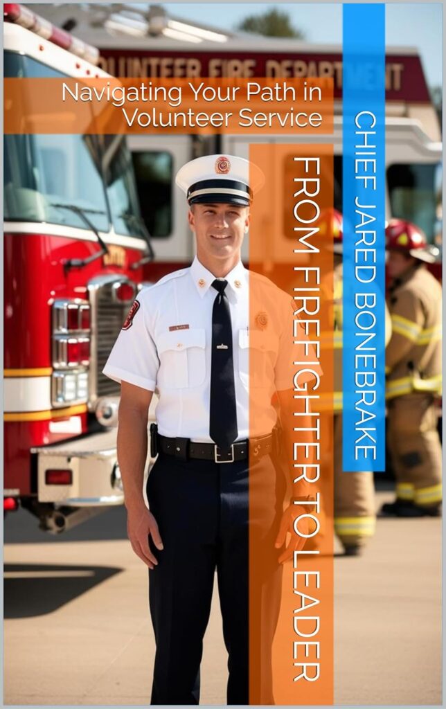 From Firefighter to Leader: Navigating Your Path in Volunteer Service